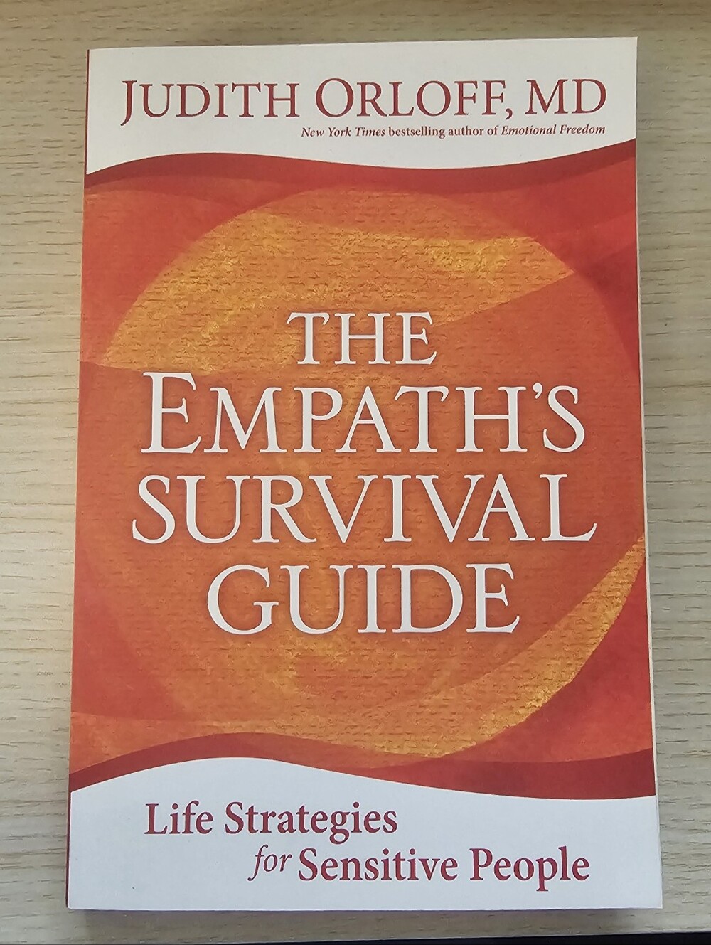 The Empath's Survival Guide by Judith Orloff MD Paperback Self-Help Book